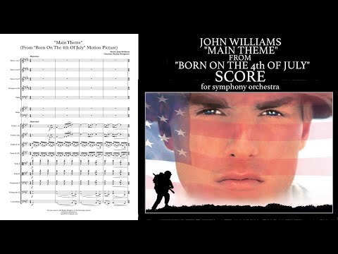 John Williams - "Main Theme" from "Born On The 4th Of July" Motion Picture. Score (Transcription).