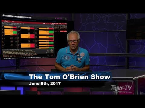 June 9th Daily Stock Market Recap by Tom O'Brien on TFNN   2017
