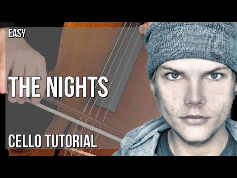 How to play The Nights by Avicii on Cello (Tutorial)