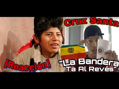 [Reacción] LA BANDERA TA AL REVÉS - CRUZ SANTA