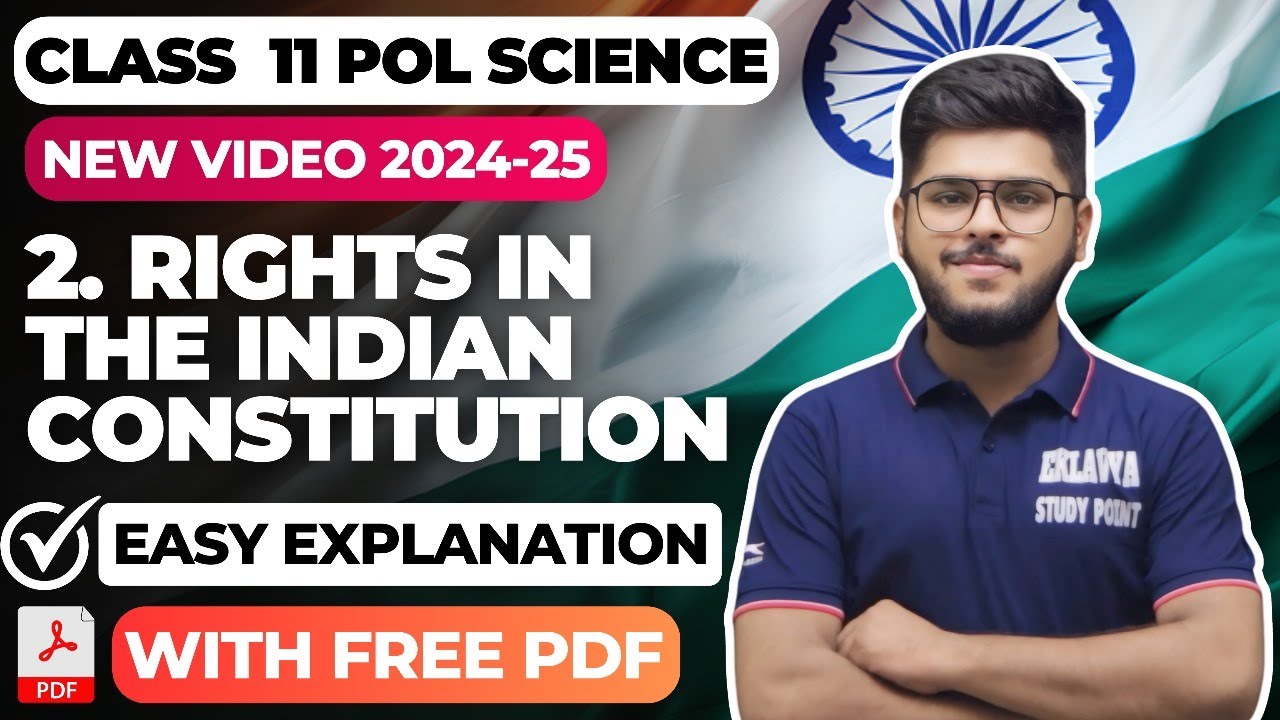 Rights in the Indian constitution class 11 full chapter | 11th Political Science chapter 2 | 2024-25