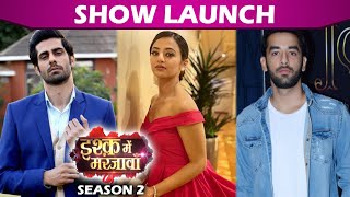 Ishq Mein Marjawan Season 2 Show Launch: Helly Shah, Vishal Vashthistha & Rahul Sudhir | Colors TV