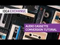 How to Convert Audio Cassettes to Digital Files