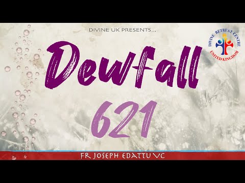 Dewfall 621 - Jesus, I surrender myself to You