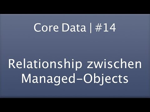 Let's Code Core Data | Lesson #14 | Relationship zwischen Managed-Objects