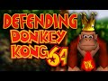 Defending Donkey Kong 64
