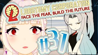 私が誰でなんだって……？【Lobotomy Corporation】#31