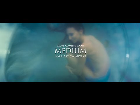 Teaser "Medium" Fashion Film for Lora Art Swimwear