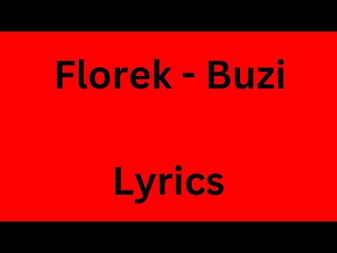Florek - Buzi (Lyrics)