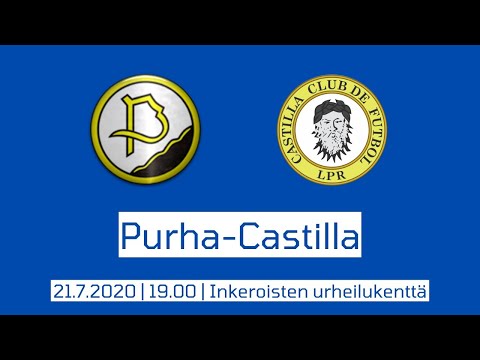 Ottelukooste: Purha - Castilla 21.7.2020