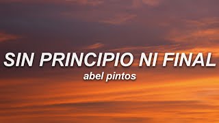 Abel Pintos - Sin Principio Ni Final (Letra)