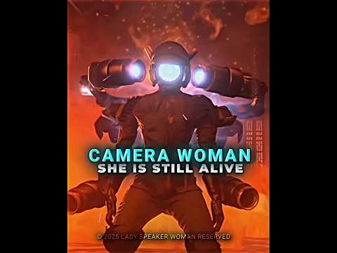 Camera woman is Alive 👀🔥 #skibiditoilet#antiviral#edit