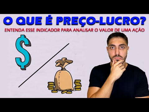 O que é Preço-Lucro? Como analisar o P/L de uma ação? – Entenda esse indicador de valuation