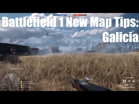 Battlefield 1 New Map Tips: Galicia