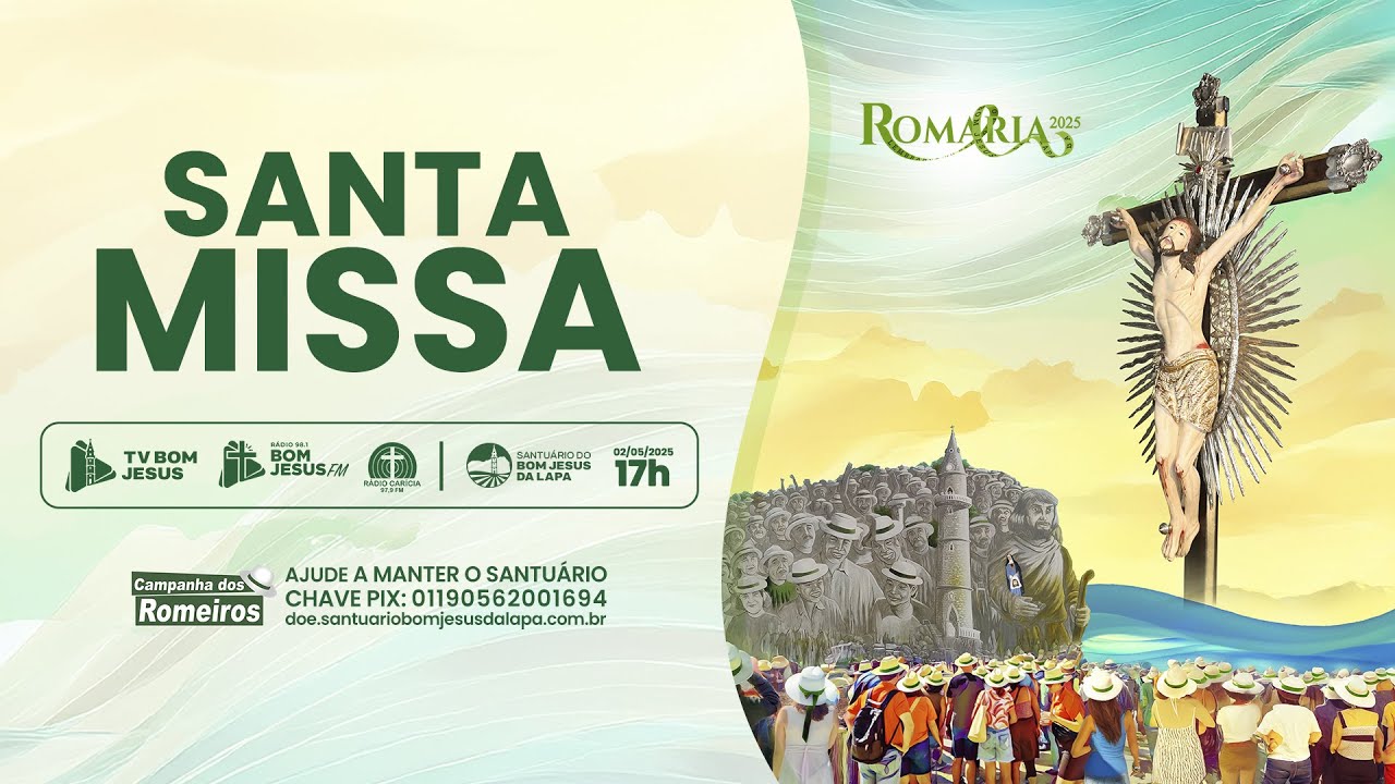 Santa Missa AO VIVO direto do Santuário do Bom Jesus da Lapa e da Mãe da Soledade - 02/05/2025 - 17h