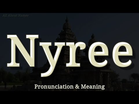 Nyree - Pronunciation and Meaning