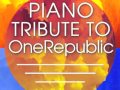 Feel Again - OneRepublic Piano Tribute