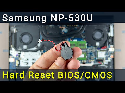 Reset BIOS settings Samsung NP530U laptop | CMOS battery replacement