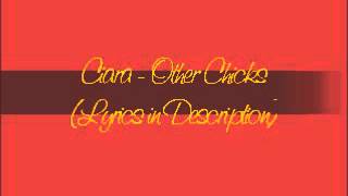 Ciara - Other Chicks (Lyrics)