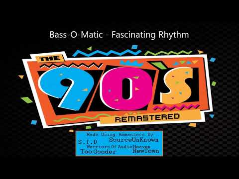 Bass-O-Matic - Fascinating Rhythm