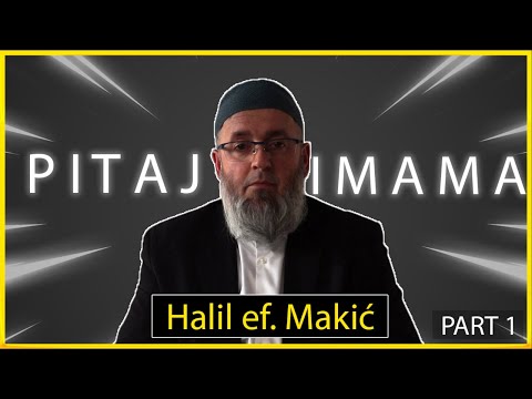 Pitaj Imama Pt. 1 - Kako se oženiti u današnje vrijeme? | Halil ef. Makić