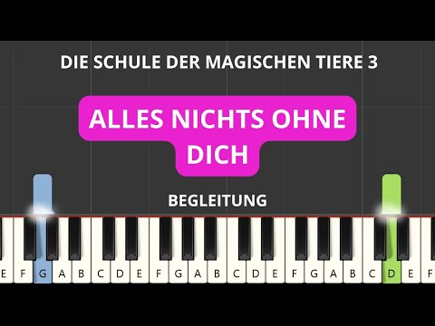 Die Schule Der Magischen Tiere 3 - Alles nichts ohne dich (Piano Tutorial) (Klavierbegleitung)