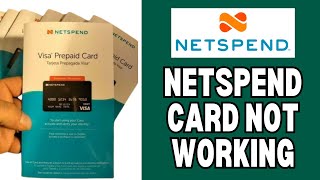 How To Fix Netspend Card Not Working in 2025