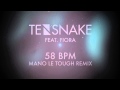 Tensnake feat. Fiora - 58BPM (Mano Le Tough ...