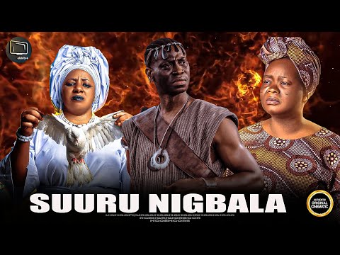 SUURU NIGBALA - Yoruba Movie 2025 Drama Lateef Adedimeji, Mide FM Abiodun, Bimbo Oshin
