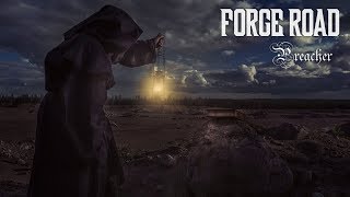 FORGE ROAD - Preacher (lyric video)