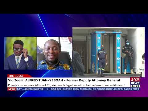 Legal vacation matters: These judges are within their rights to raise objections, Alfred Tuah-Yeboah