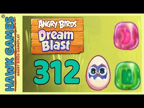 Angry Birds Dream Blast Level 312 - Walkthrough, No Boosters