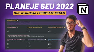 Explicando a template de revisão anual（00:03:12 - 00:17:58） - COMO PLANEJAR O ANO DE 2022 NO NOTION SEM ANSIEDADE + TEMPLATE GRÁTIS