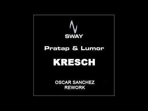 Pratap & Lumor ‎- Kresch (Oscar Sanchez Rework) FREE DOWNLOAD