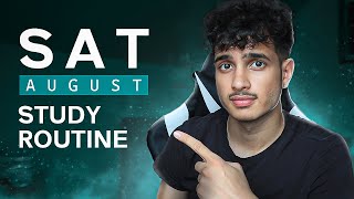 August SAT: BEST Study Routine To Increase Score 200+ Points