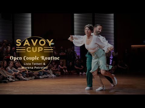 Savoy Cup 2022 - Open Couple Routine - Livio Totteri & Morena Petrolati