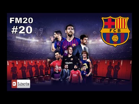 FM20 Barcelona - #20 - Career Mode - Football Manager 20 Lets Play