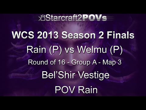 SC2 HotS - WCS 2013 S2 Finals - Rain vs Welmu - Group A Ro16 - Map 3 - Bel'Shir Vestige - Rain