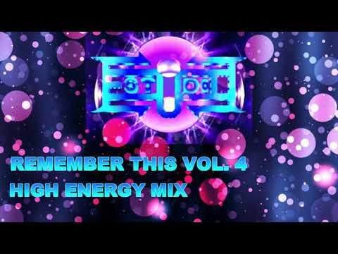 REMEMBER THIS VOL. 4 HIGH ENERGY MIX (mixed by marco-c)