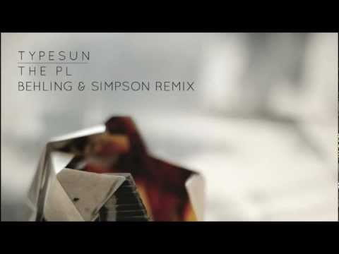 Typesun - The PL (Behling & Simpson remix)