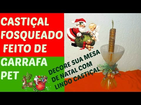 🎅🎄  CASTIÇAL FOSQUEADO EM GARRAFA PET - COMO FAZER🎄  🎅