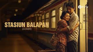 Download lagu Stasiun Balapan - Didi Kempot | Versi Cover Bikin Nangis mp3