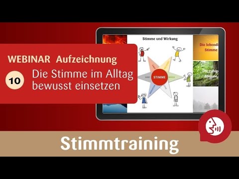 Stimmtraining 10/12  - Die Stimme bewusst einsetzen