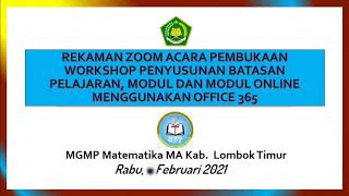 Rekaman Zoom Opening Ceremony Kegiatan Workshop MGMP Math MA Kab. Lombok Timur
