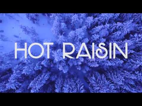 Hot Raisin - Read Your Mind