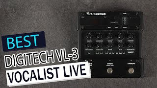 Digitech VL3 Vocalist Live Review: Is This the Ultimate Harmony Pedal for Guitarists?