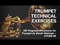 [TRUMPET TECHNICAL STUDY] - 100 Progressive Lessons for the Trumpet by David Hickman - Etude #2