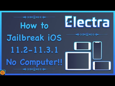 How to Jailbreak iOS 11.2-11.3.1 with Electra (No Computer)!!