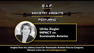 SAF Expert Interview with Ulrike Ziegler from IMPACT on Sustainable Aviation
