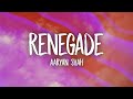 Aaryan Shah - Renegade (slowed/tiktok version) Lyrics